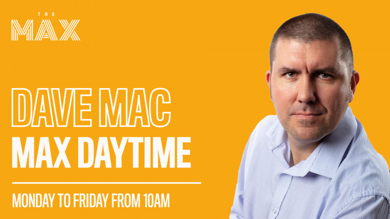 MAX Daytime with Dave Mac