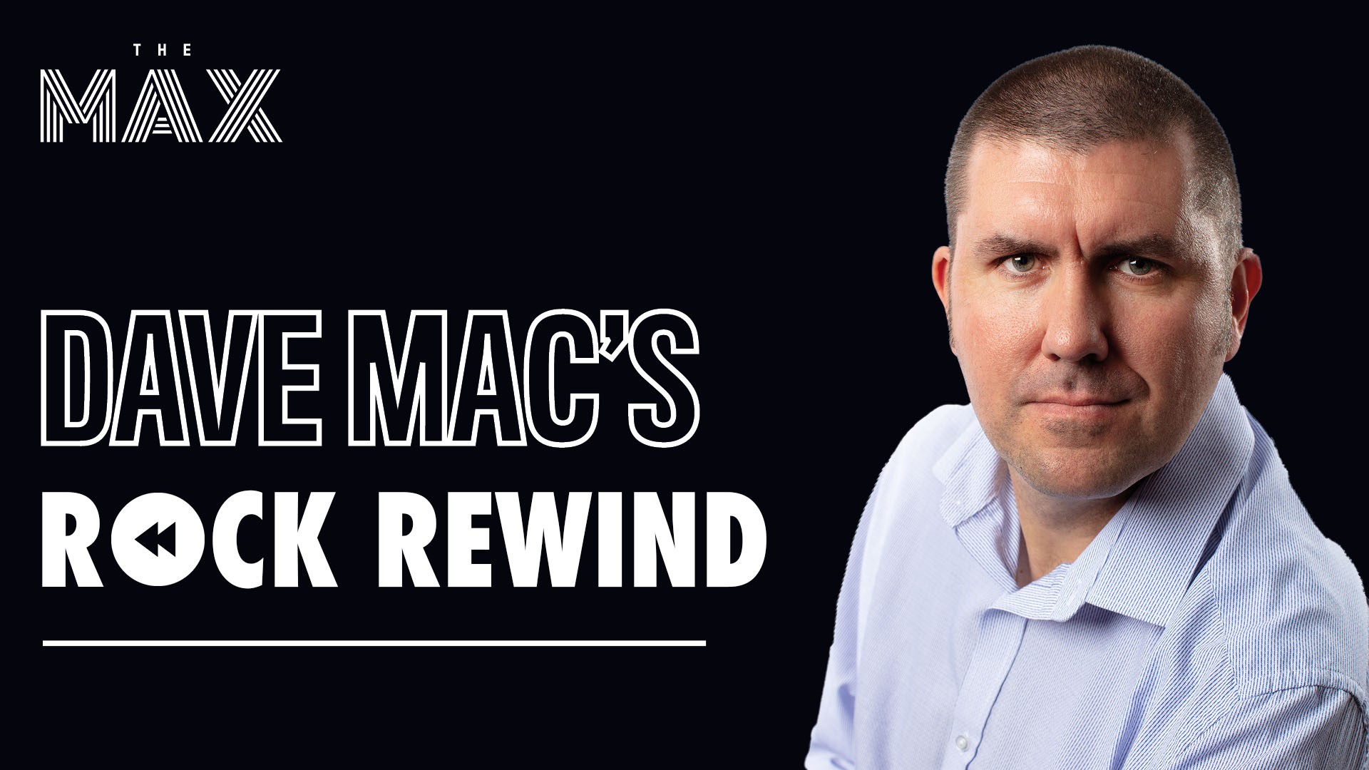 Dave Mac's ROCK REWIND