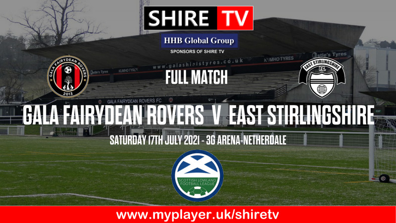 Gala Fairydean Rovers V East Stirlingshire (16/7/21)