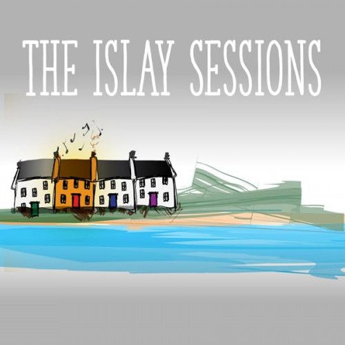 The Islay Sessions